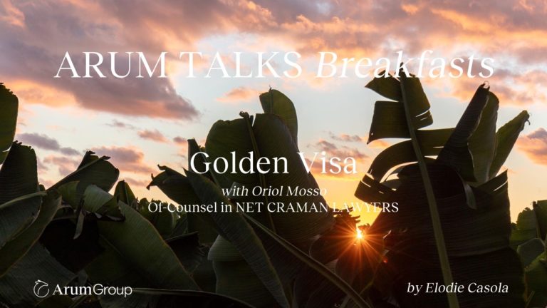 Arum Talks Golden Visa